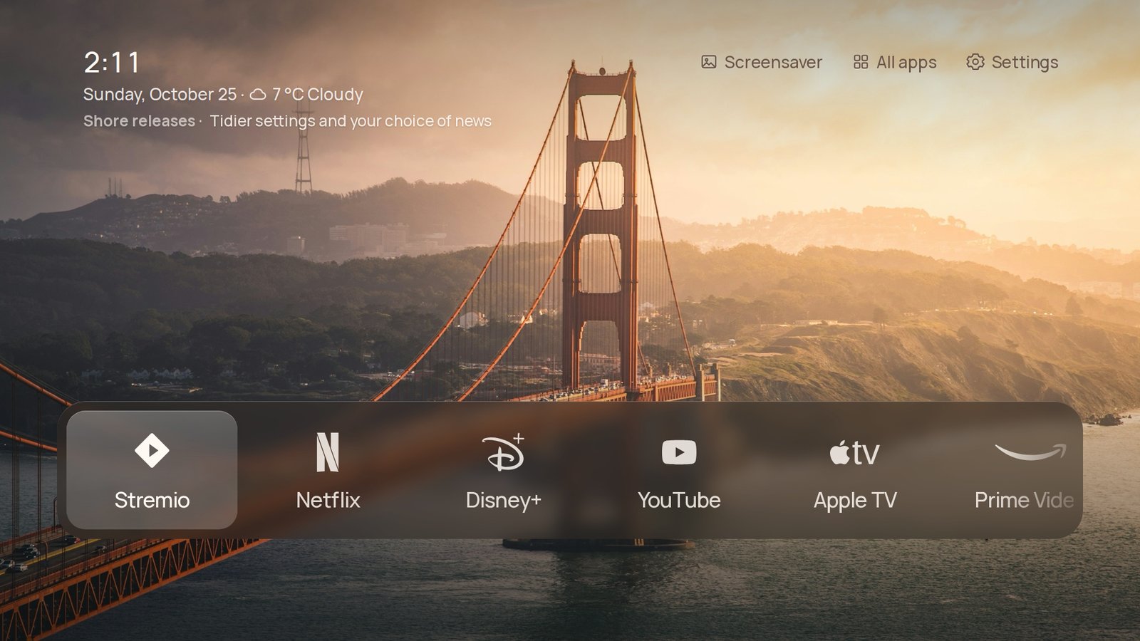 Shore's Home screen over the Golden Gate Bridge: the time, the date, 7 °C and cloudy, one headline, and a dock with Stremio, Netflix, Disney+, YouTube, Apple TV and Prime Video